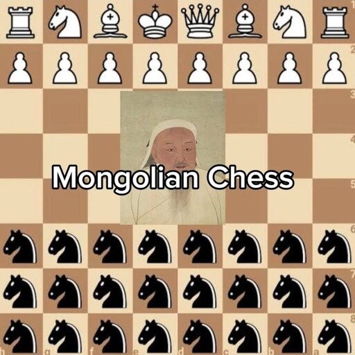 Mongolian Chess: a chess set with white pieces arranged as typical against three rows of black rooks. In the middle of the set there is a portrait of Genghis Khan.
