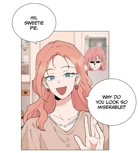 Crop of a page from That Time I Was Blackmailed By the Class's Green Tea Bitch. Tongtong is on a videocall with her mother, the dialogue reads: "Hi sweety pie... Why do you look so miserable?"